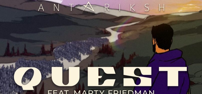 Quest- Antariksh’s video single, ft. Guitar legend Marty Friedman