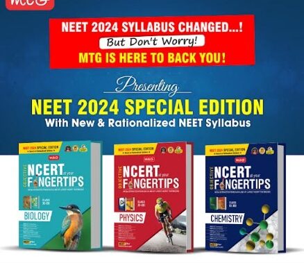 NEET 2024 Syllabus Changed in the Middle of the Year – Students Find Relief in MTG Learning Media’s Revised NEET 2024 Books