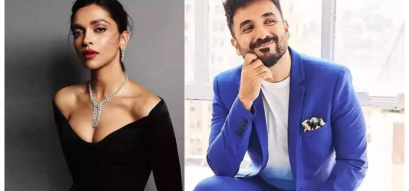 Vir Das advocates for Deepika Padukone.