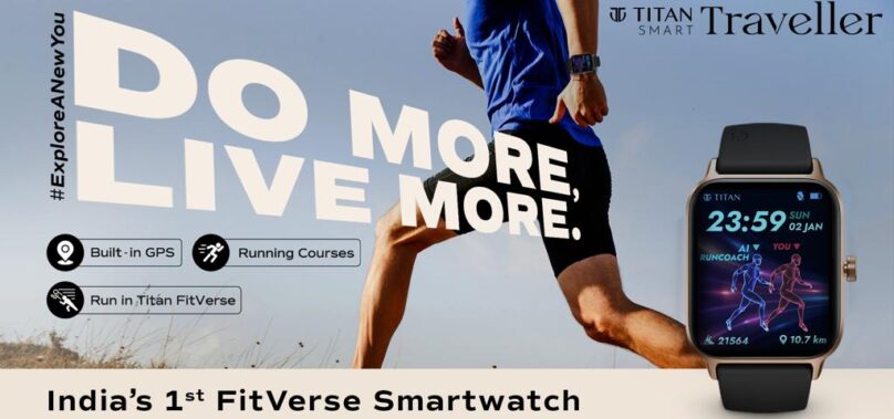 Introducing the All-new Titan Traveller: India’s 1st FitVerse Smartwatch with Running Courses and Built-in GPS