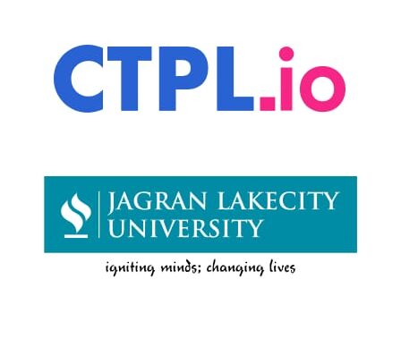 CTPL Achieves Second Consecutive Year of Exclusive Admissions Rights with Jagran Lake University, Paving the Way for Unprecedented Academic Excellence