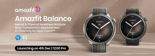 Amazfit Balance Smartwatch Launched in India: Elevating Balanced Living with AI-powered Features – Sale on 4th Dec 2023