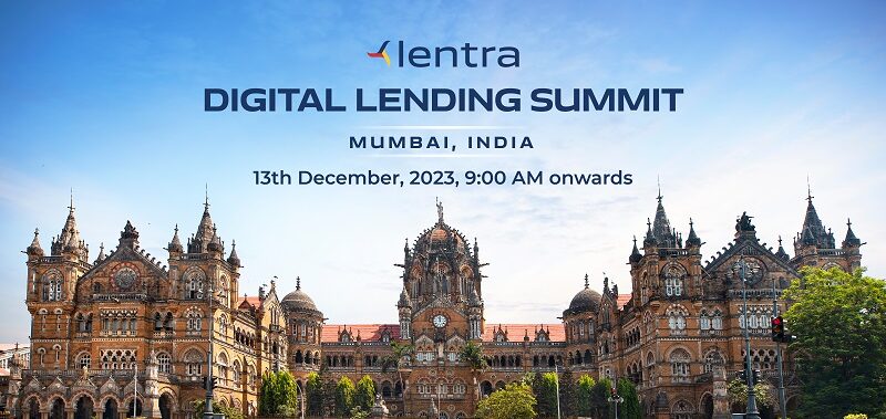 Lentra to Host the 2nd Edition of the Digital Lending Summit in Mumbai on December 13 to Further Ignite Innovation in Lending Ecosystem