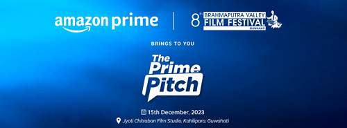 Brahmaputra Valley Film Festival Partners with Amazon Prime Video, Offers Filmmakers Opportunity to Pitch Ideas to OTT Giant