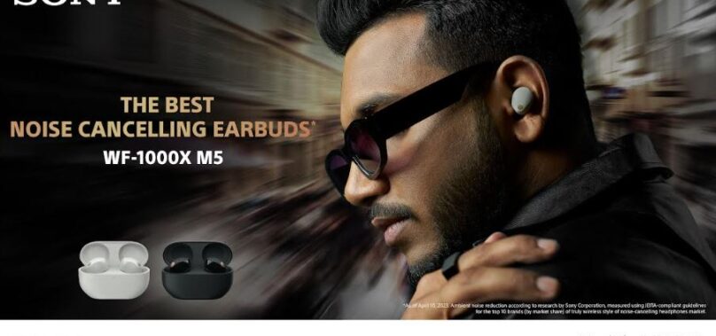 Experience the Best Noise Cancelling with Sony’s Latest WF-1000XM5 Truly Wireless Earbuds Made Exclusively “For The Music”