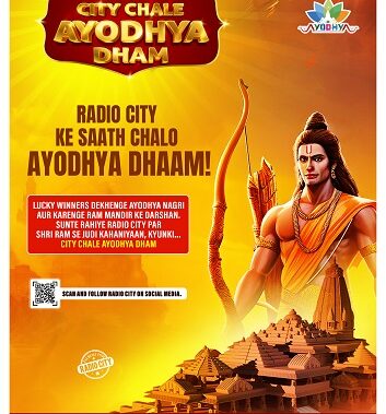 Indulge yourself in the Soulful Journey to Ayodhya with Radio City’s “City Chale Ayodhya Dham” Campaign