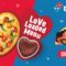 Domino’s Takes Centre Stage for Valentine’s Day with Exclusive Love Loaded Menu