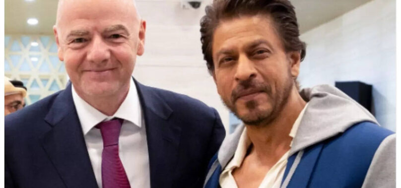 Gianni Infantino gushes over Shah Rukh Khan