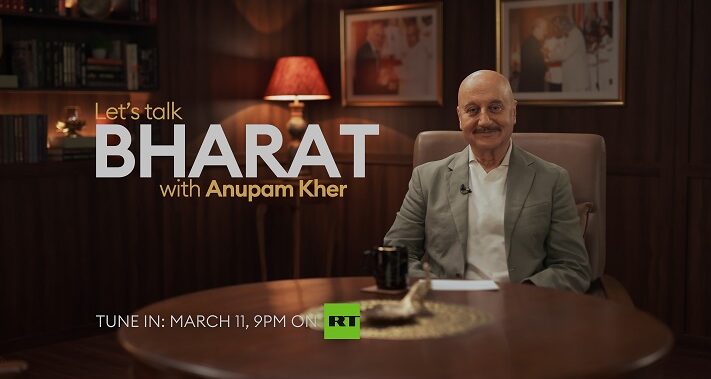 Anupam Kher to Host New, India-focused Show on RT Starting March 11