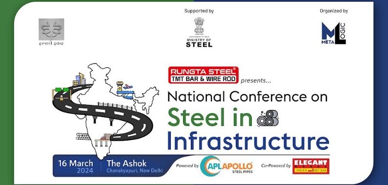 Metalogic PMS to Host National Conference on Steel in Infrastructure in Delhi