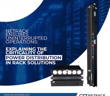 Netrack Ensures Uninterrupted Operations: Explaining the Criticality of Power Distribution in Rack Solutions