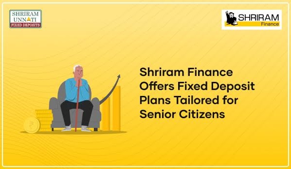 Shriram Finance Offers Fixed Deposit Plans Tailored for Senior Citizens