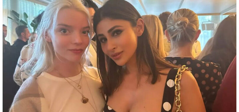 Mouni Roy strikes a pose with Anya Taylor-Joy