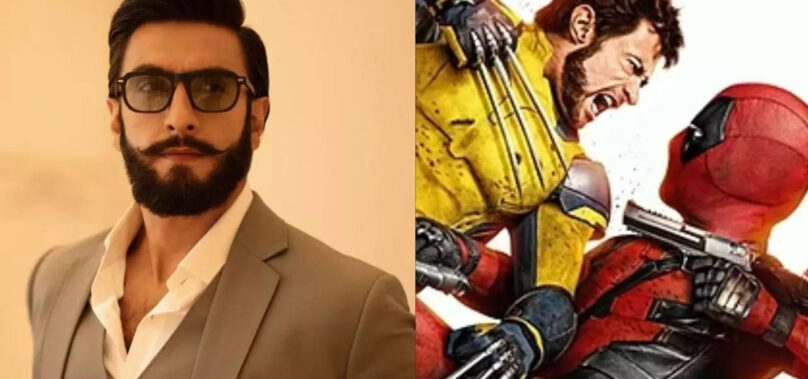 Ranveer Singh hails Deadpool & Wolverine