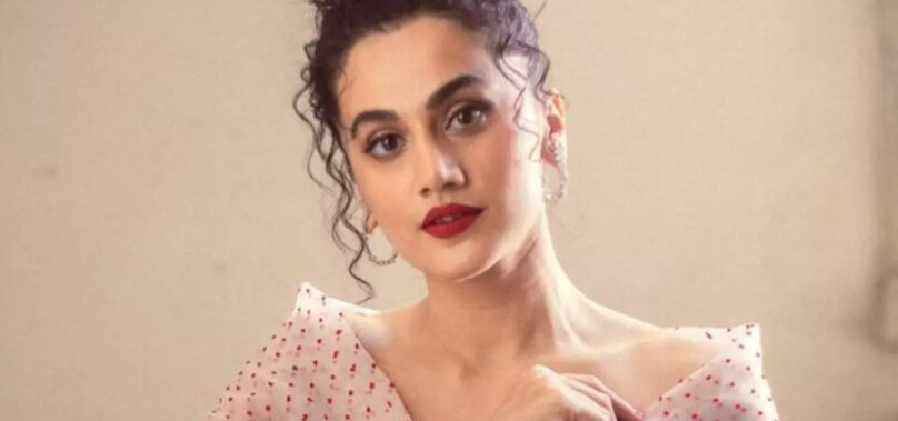 Taapsee turns 37: Times the actress spoke her mind