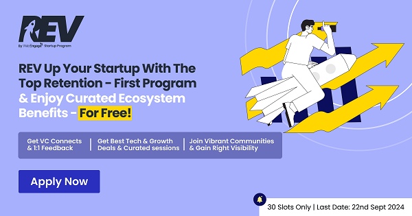 WebEngage Startup Program Announces REV, Invites Applications from Early-stage Startups for the Cohort-Based Program