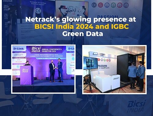 Netrack’s Glowing Presence at BICSI India 2024 and IGBC Green Data