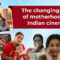 The changing face of motherhood in Bollywood