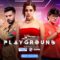 Playground S4 on Amazon MX Player Elevates Reality Gaming: The Latest Season of the Show Sees Massive Viewership