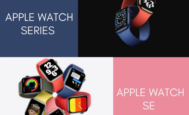 Apple Watch Series and Apple Watch SE