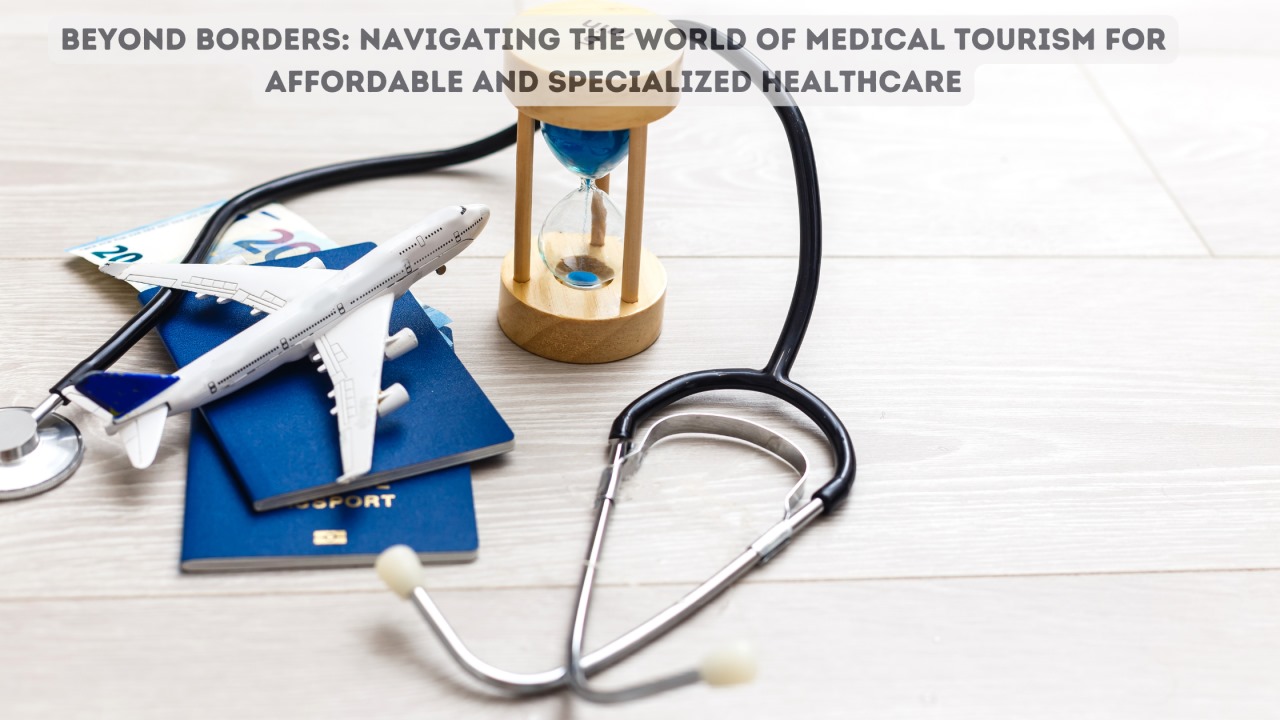 Medical tourism