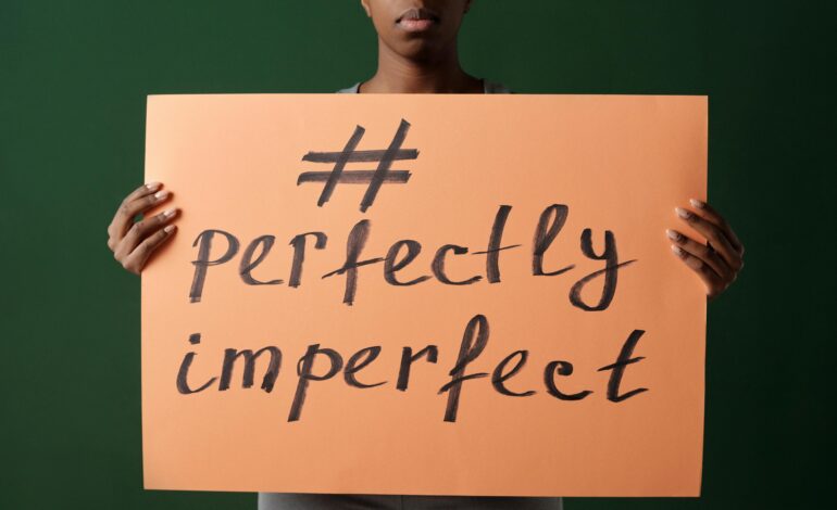  Embracing Imperfection And Letting Go of the Perfectionism