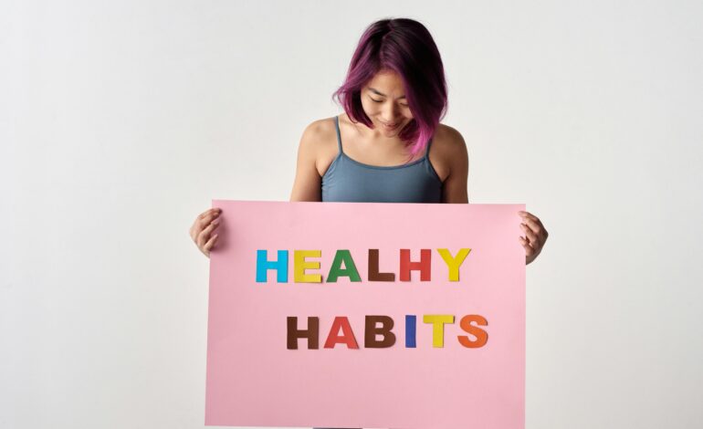  Cultivating Healthy Habits for Mind and Body: A Journey to Wholeness